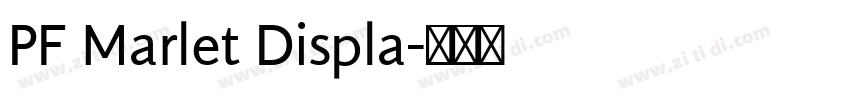 PF Marlet Displa字体转换